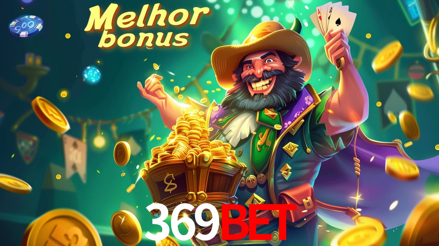 Bônus Irresistíveis: Melhores Ofertas do 369bet